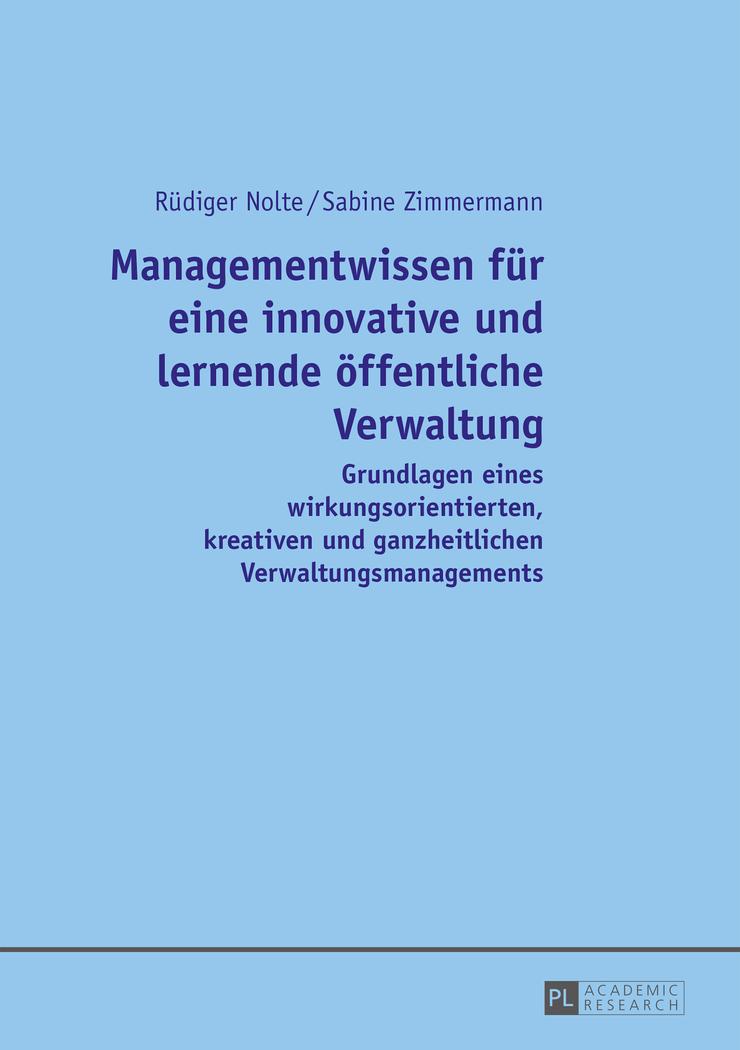 Managementwissen für eine innovative und lernende öffentliche Verwaltung