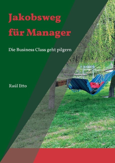 Jakobsweg für Manager