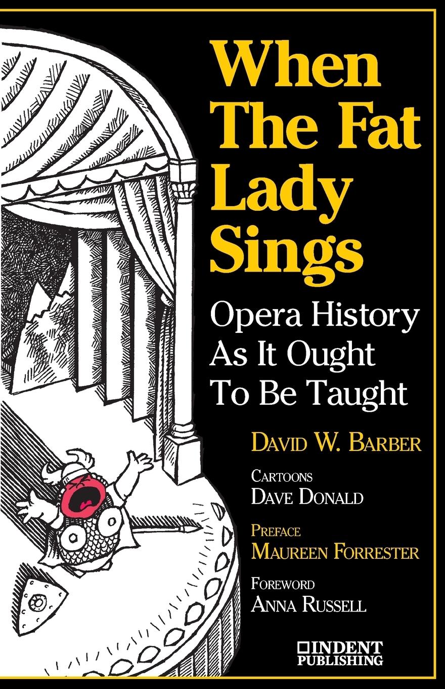 When the Fat Lady Sings