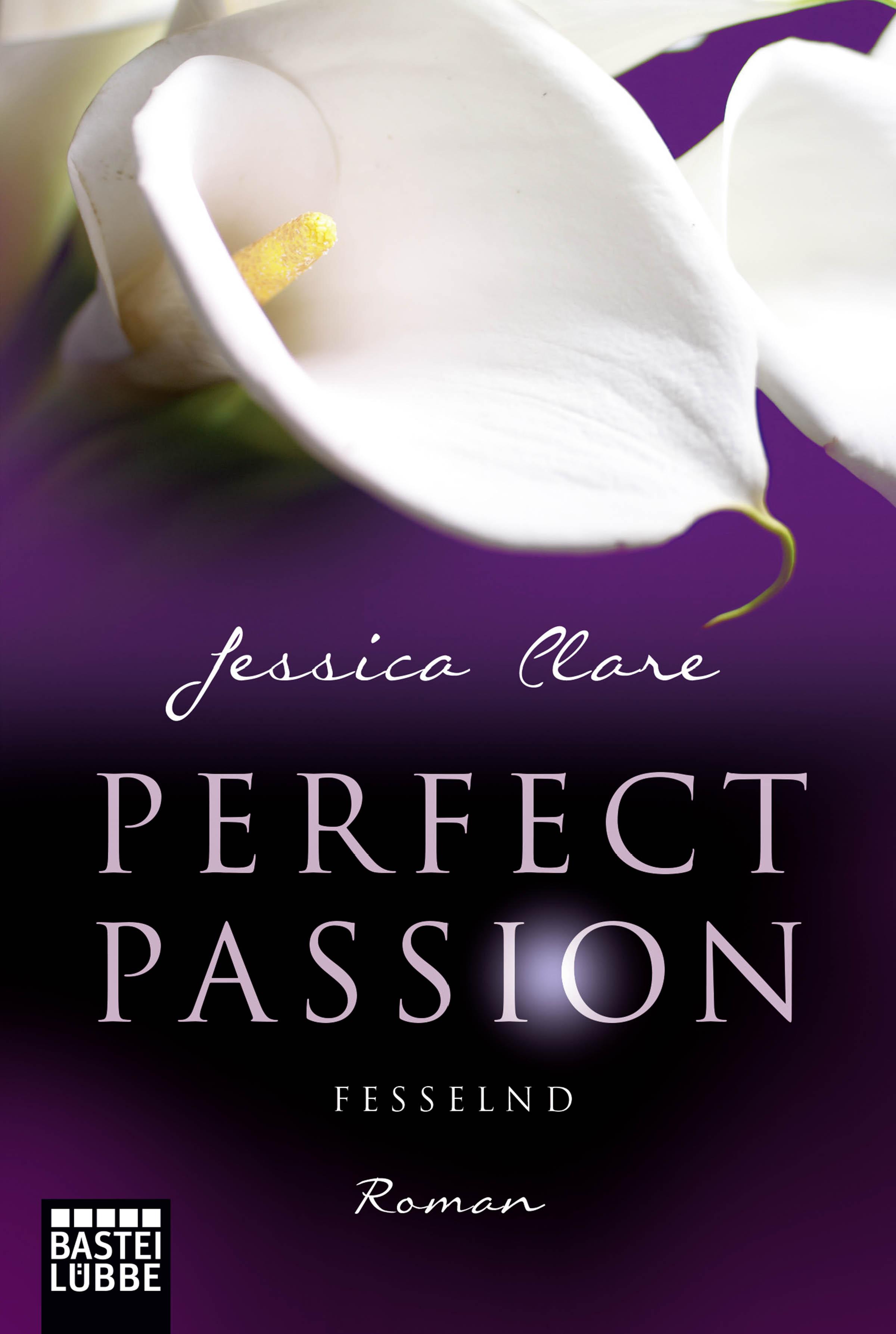 Perfect Passion 05 - Fesselnd