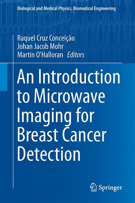 An Introduction to Microwave Imaging for Breast Cancer Detection