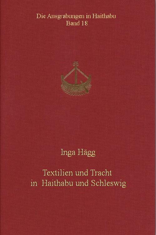 Textilien und Tracht in Haithabu und Schleswig