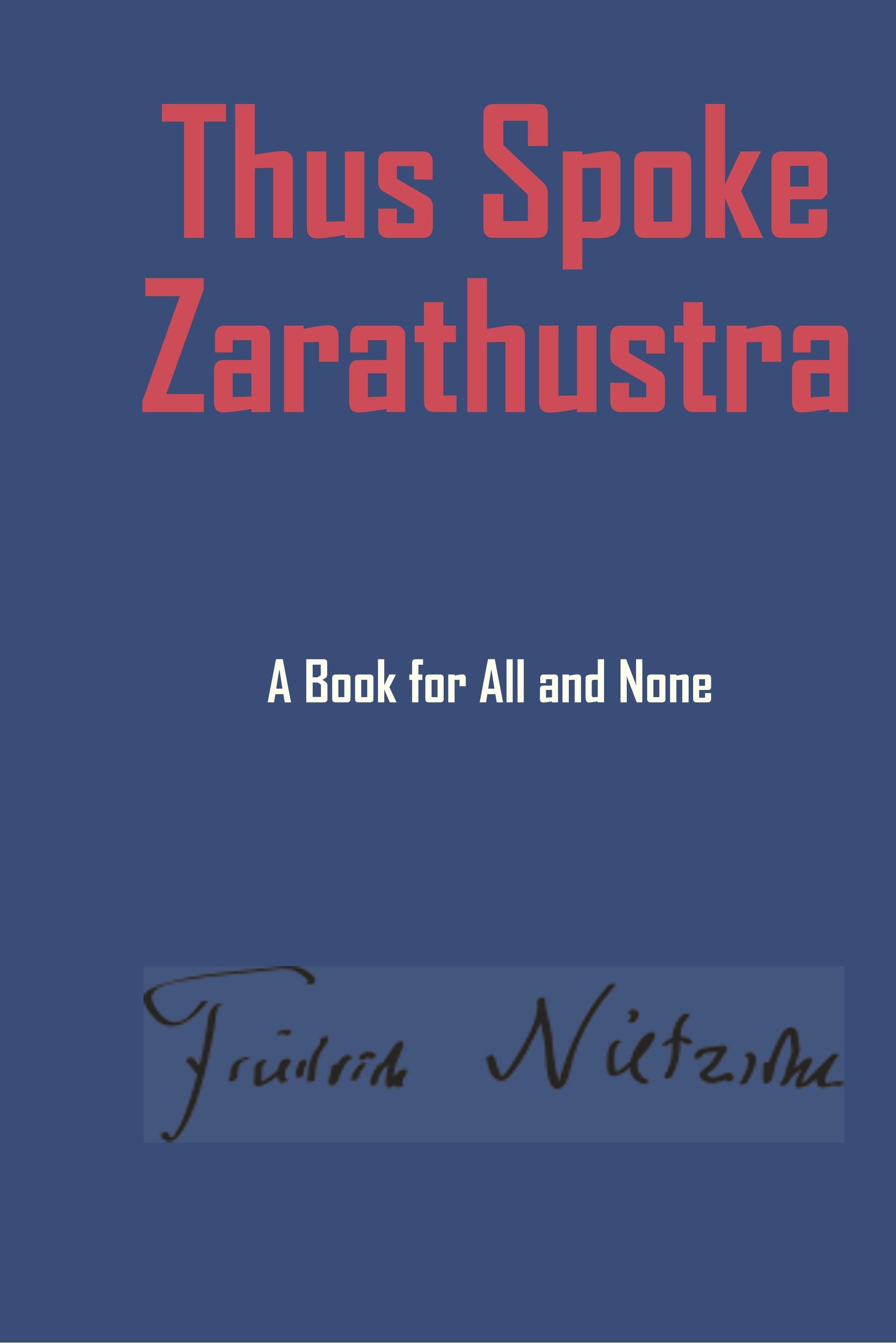 Thus Spake Zarathustra