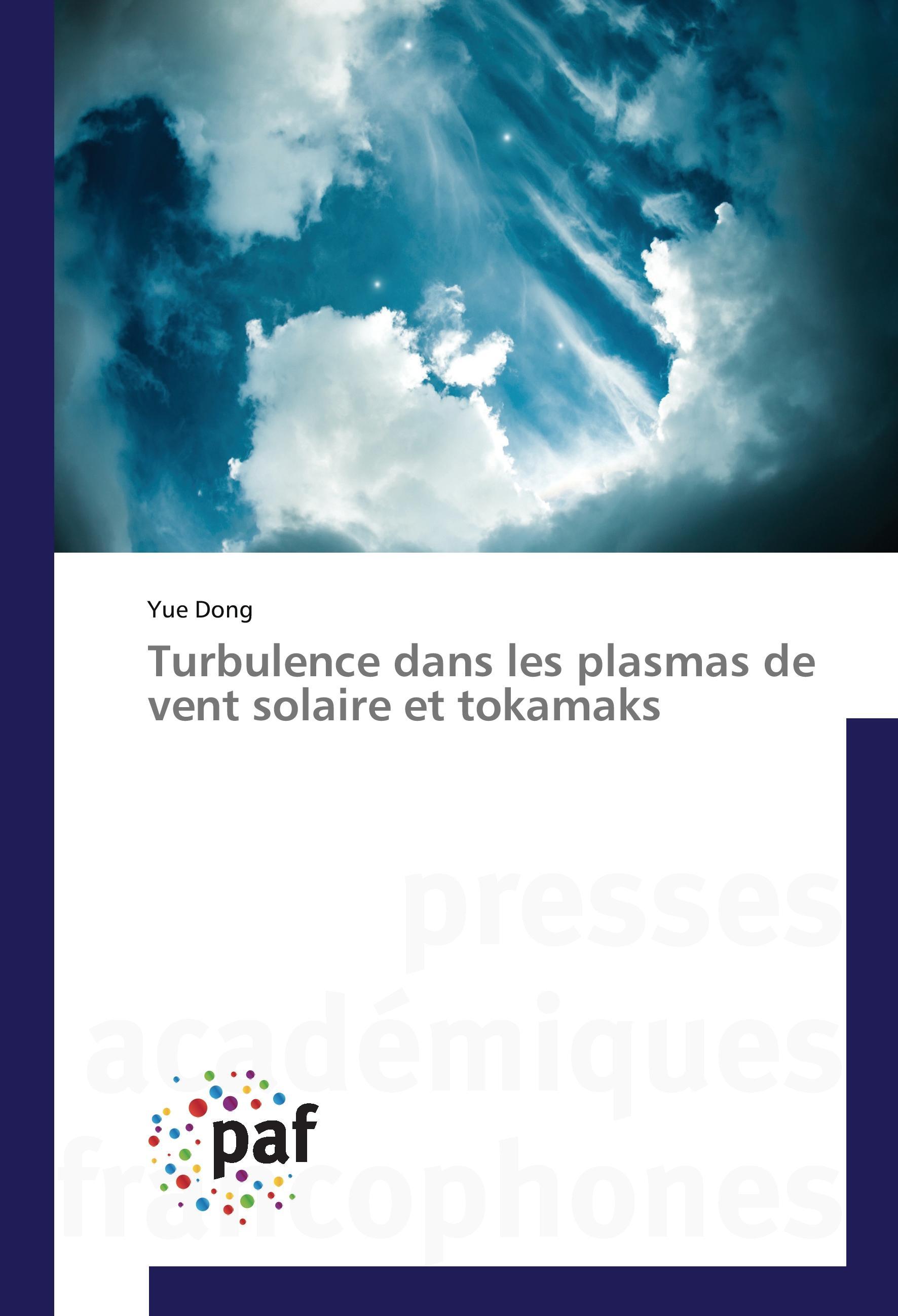 Turbulence dans les plasmas de vent solaire et tokamaks