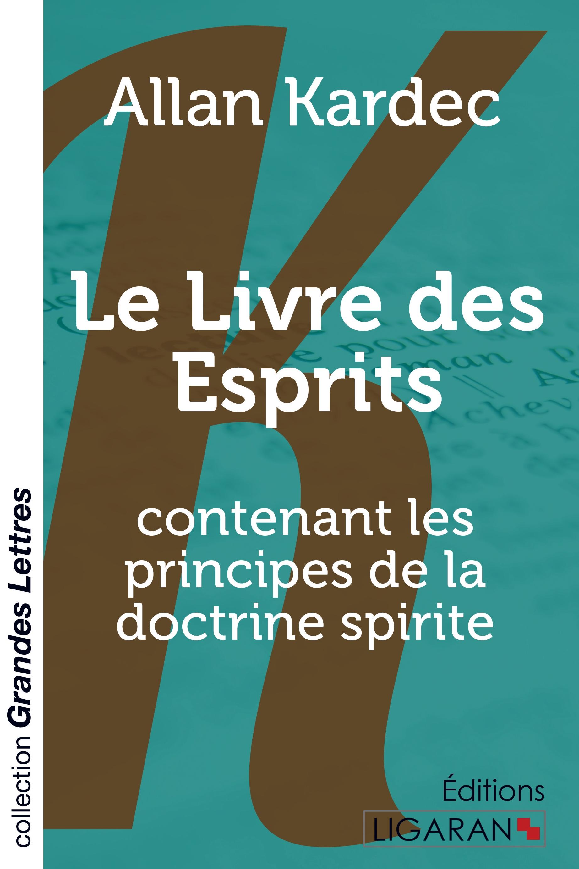 Le Livre des Esprits (grands caractères)