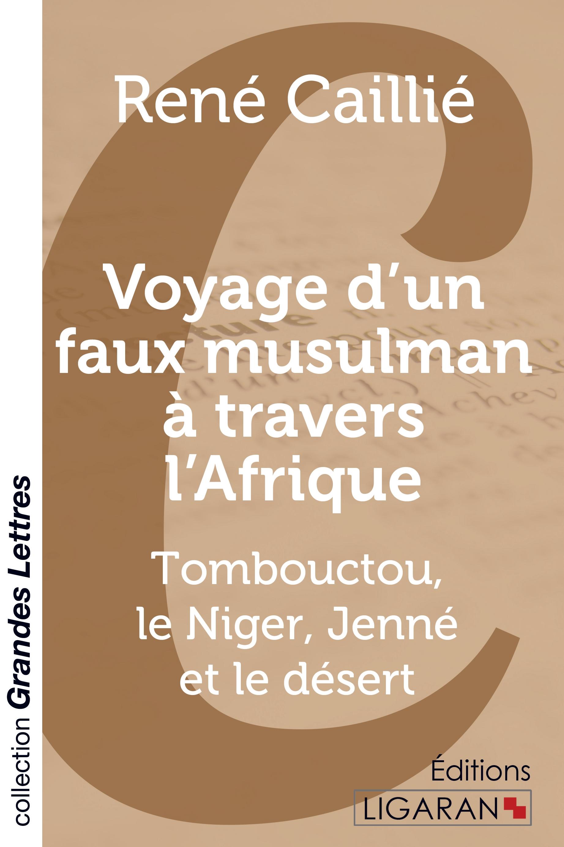 Voyage d'un faux musulman à travers l'Afrique (grands caractères)