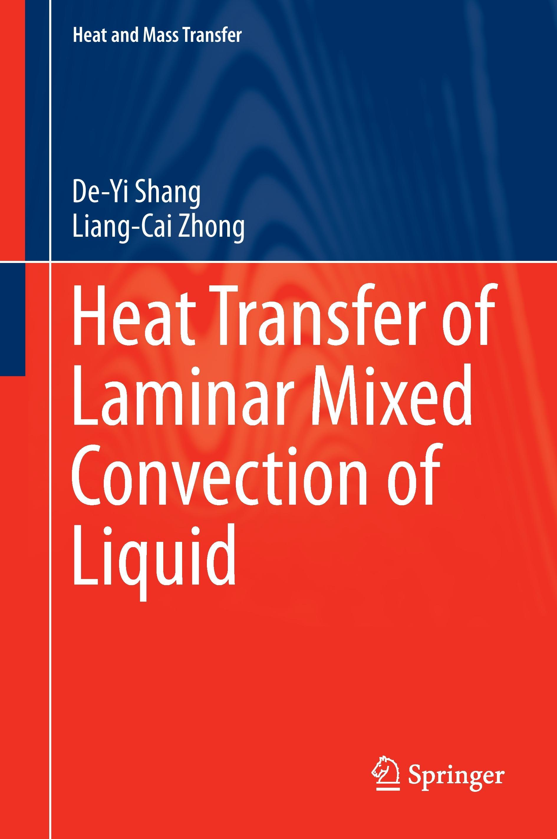 Heat Transfer of Laminar Mixed Convection of Liquid