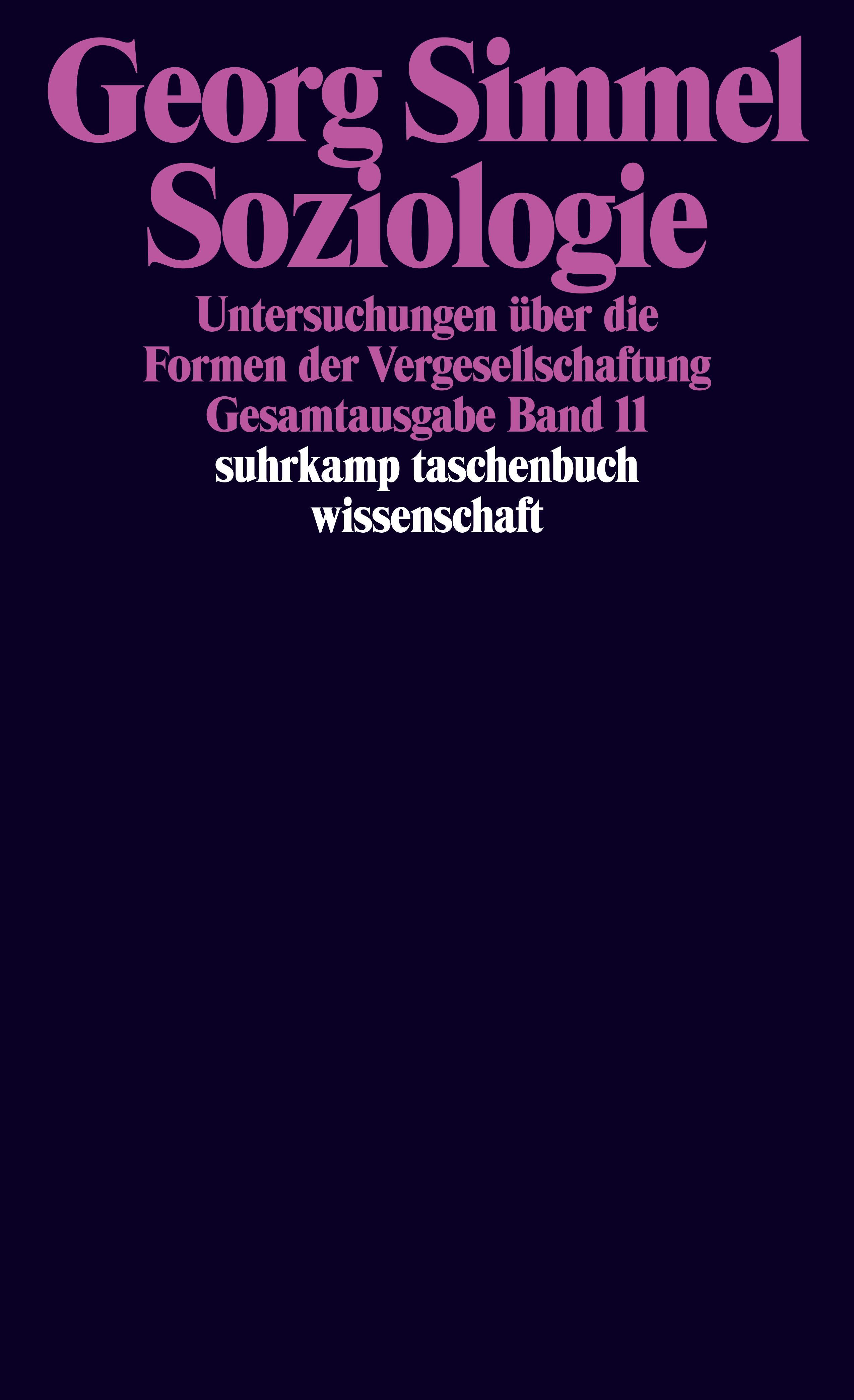 Soziologie - Untersuchungen über die Formen der Vergesellschaftung