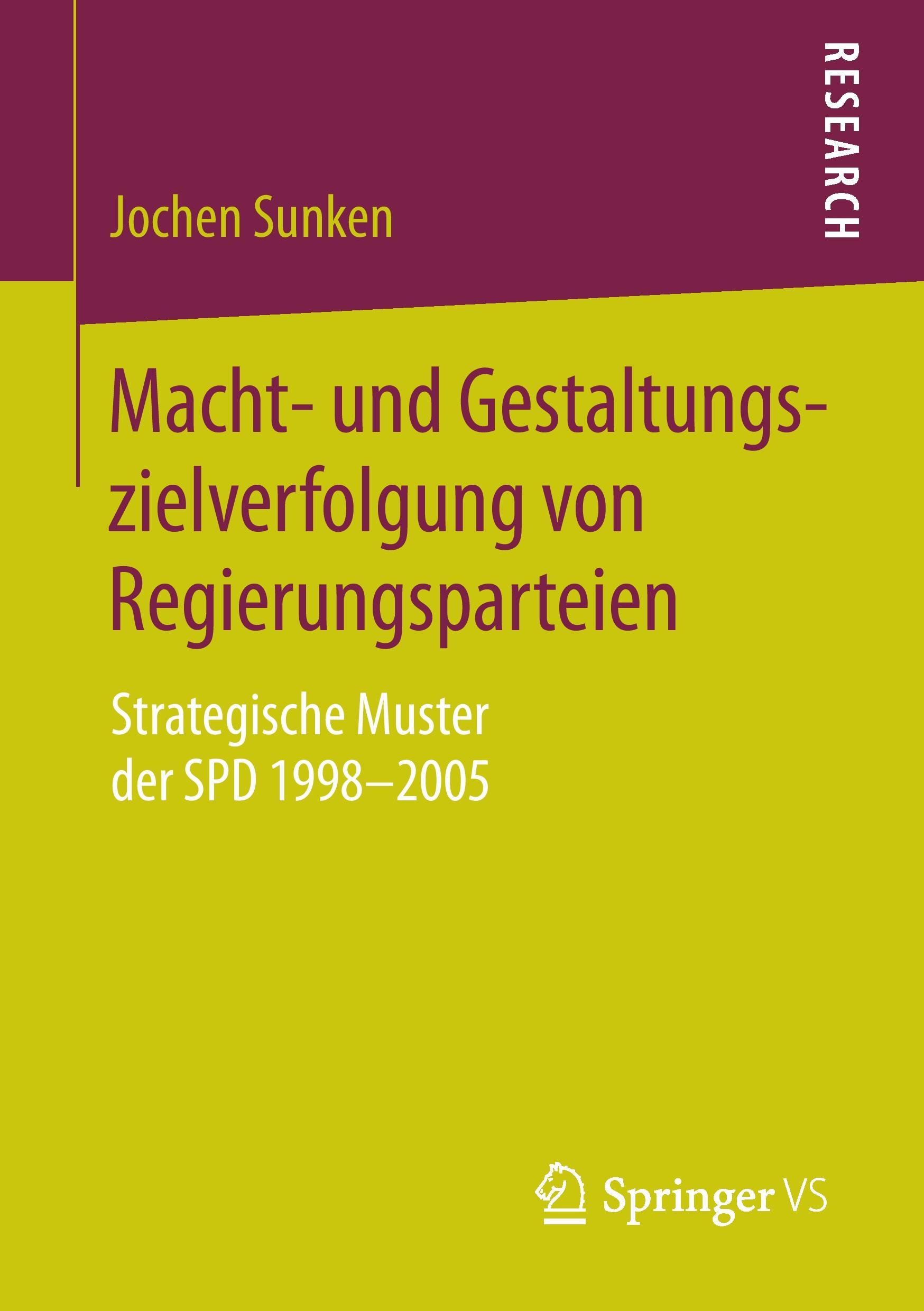 Macht- und Gestaltungszielverfolgung von Regierungsparteien