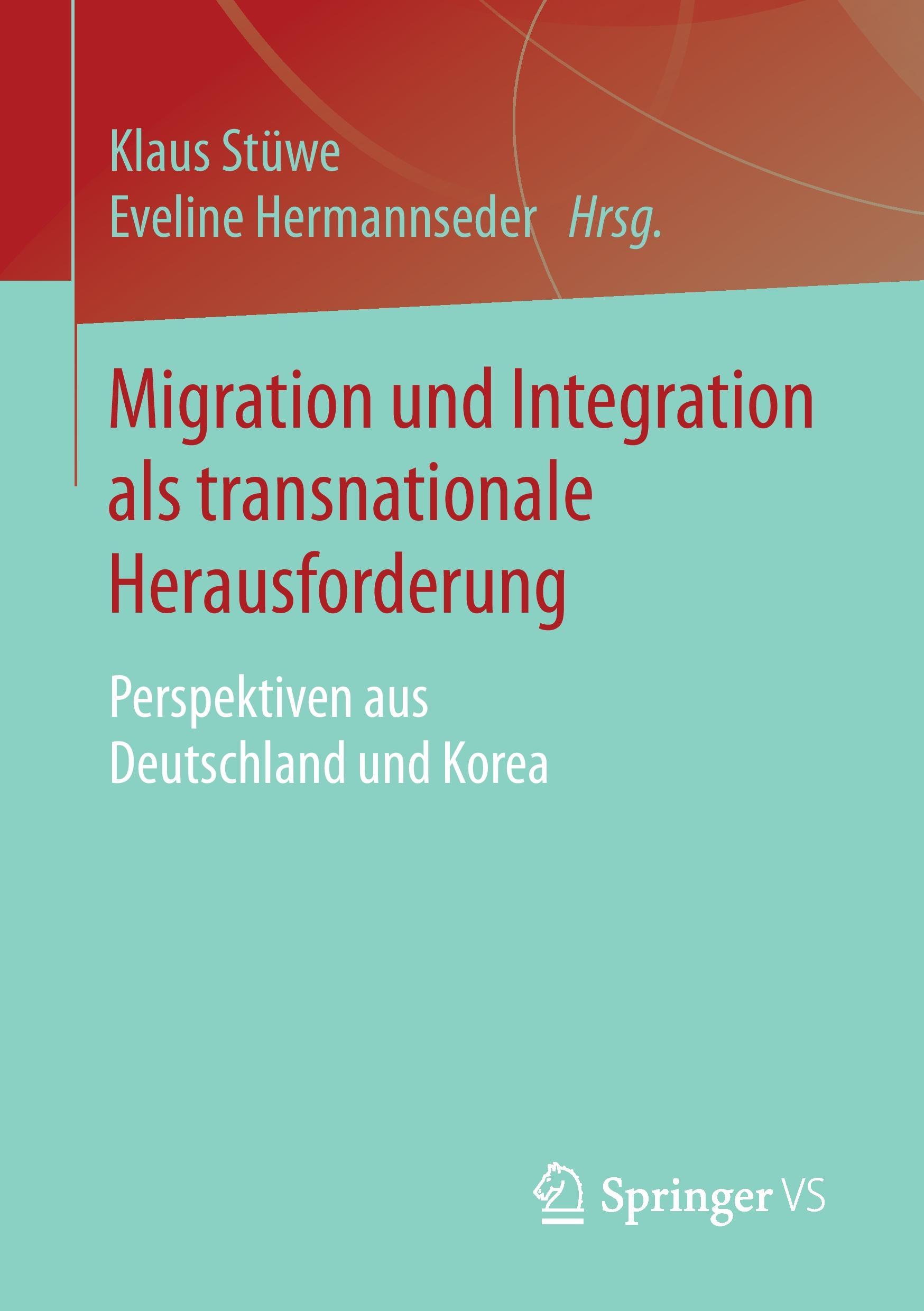 Migration und Integration als transnationale Herausforderung