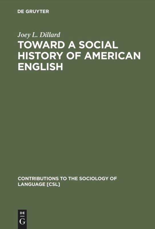 Toward a Social History of American English