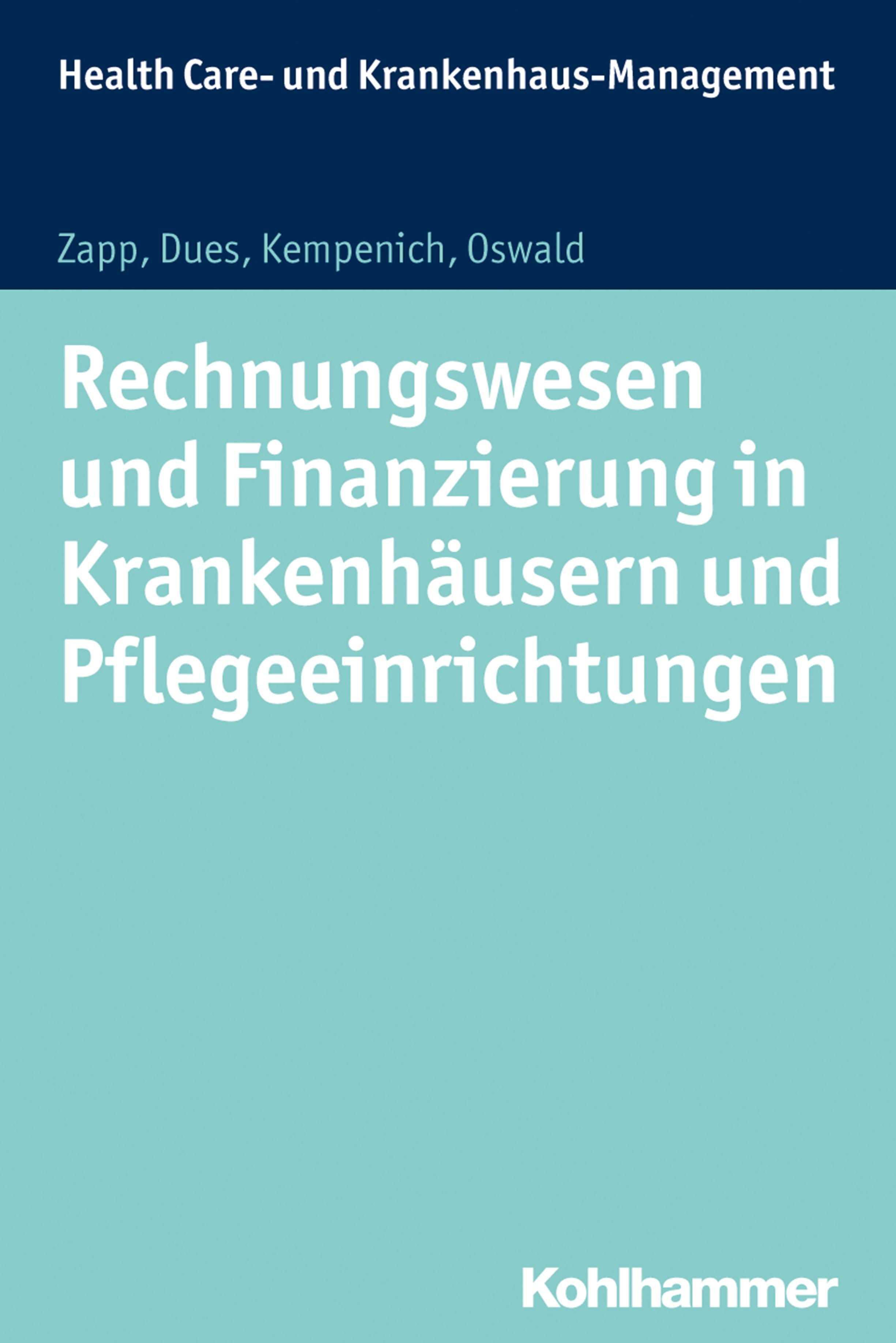 Rechnungswesen und Finanzierung in Krankenhäusern und Pflegeeinrichtungen