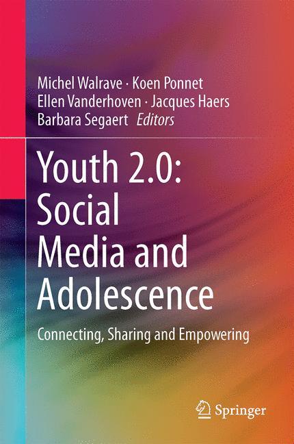 Youth 2.0: Social Media and Adolescence