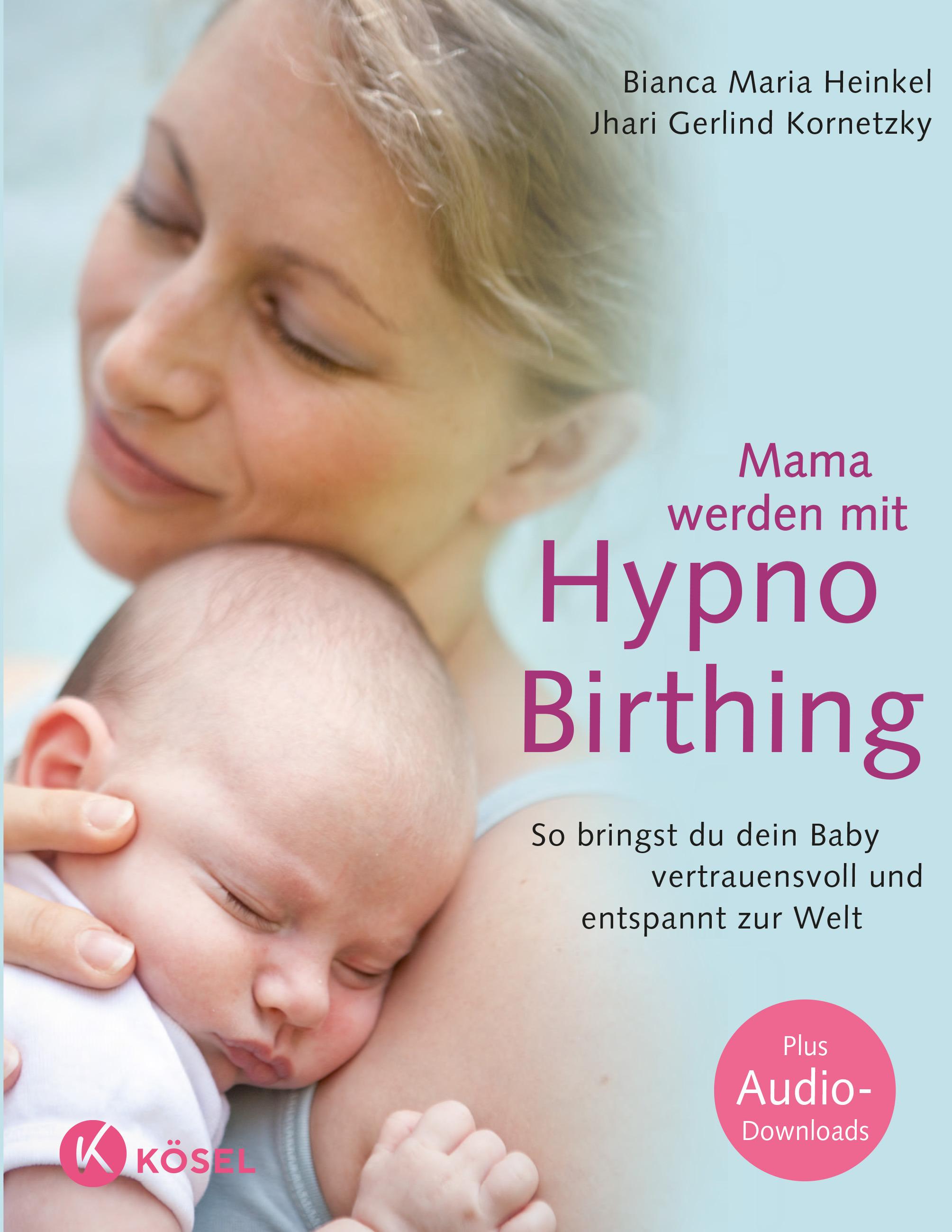 Mama werden mit Hypnobirthing