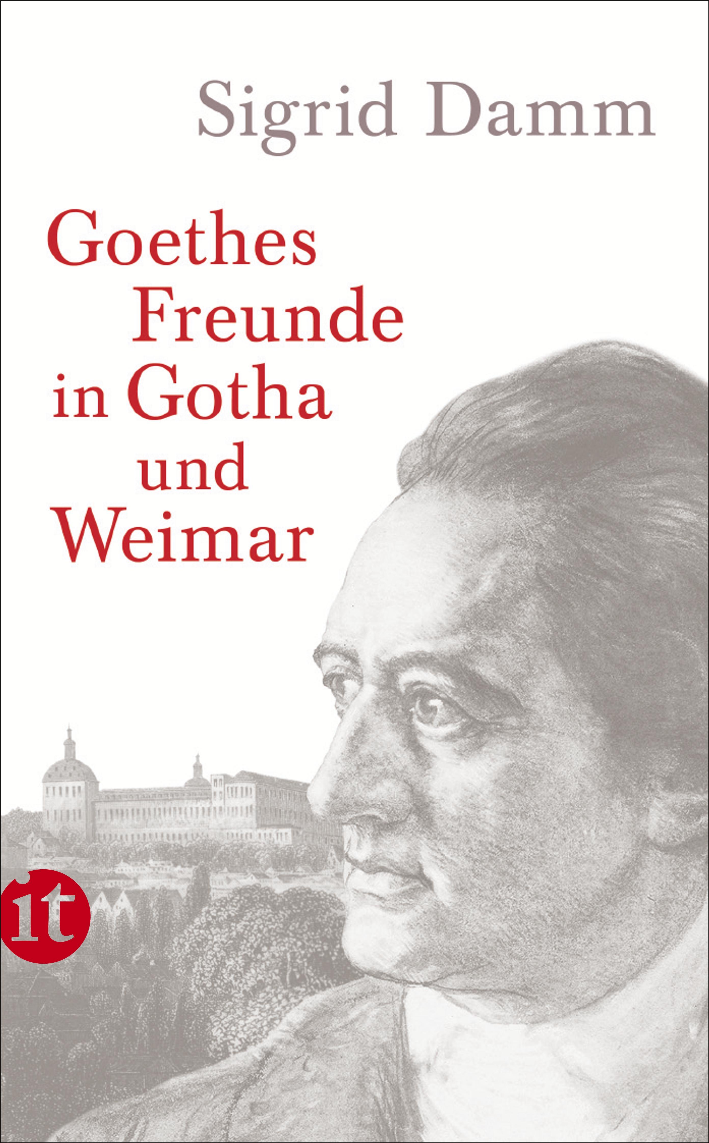 Goethes Freunde in Gotha und Weimar