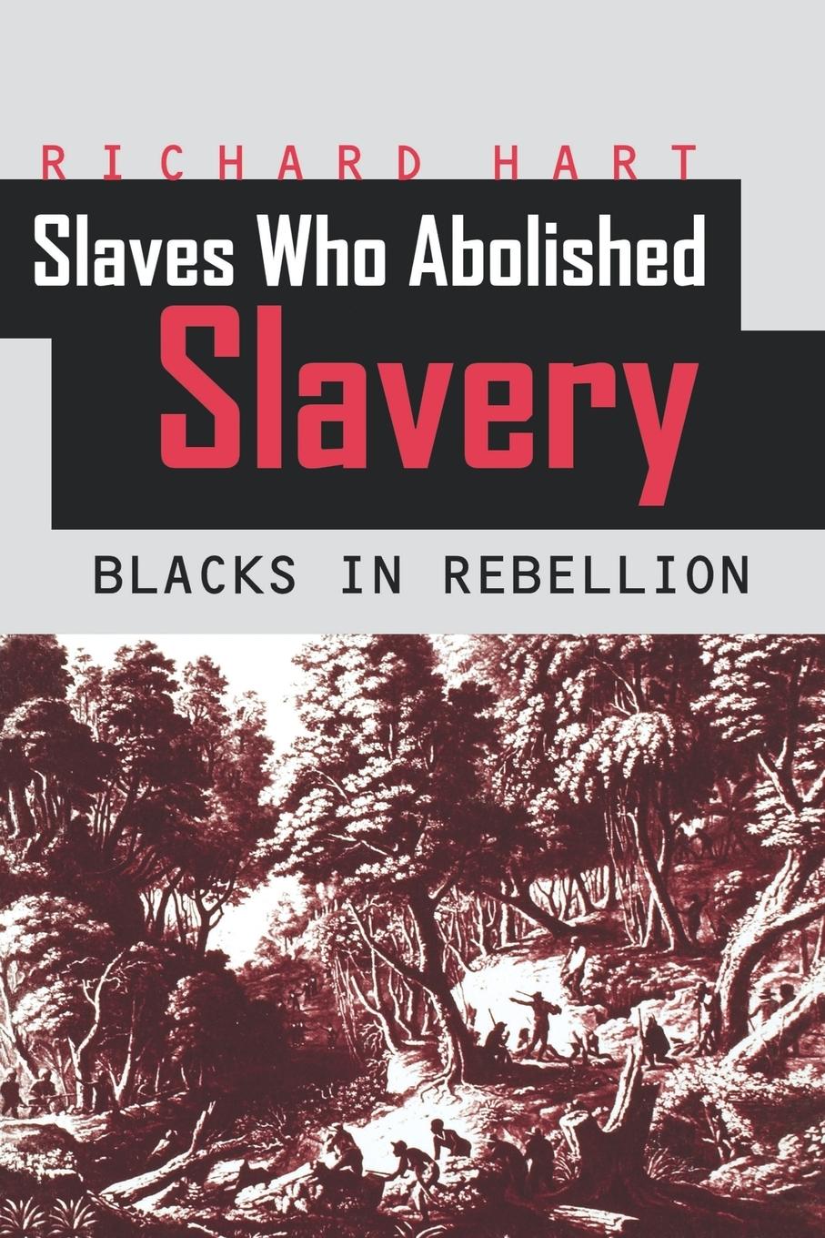 Slaves Who Abolished Slavery