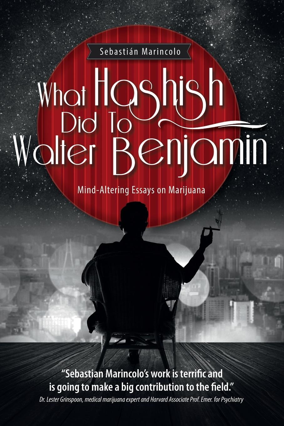 What Hashish Did To Walter Benjamin