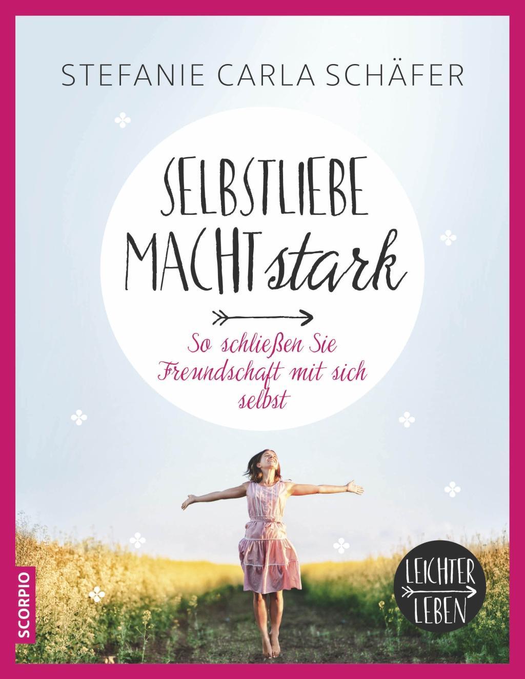 Selbstliebe macht stark