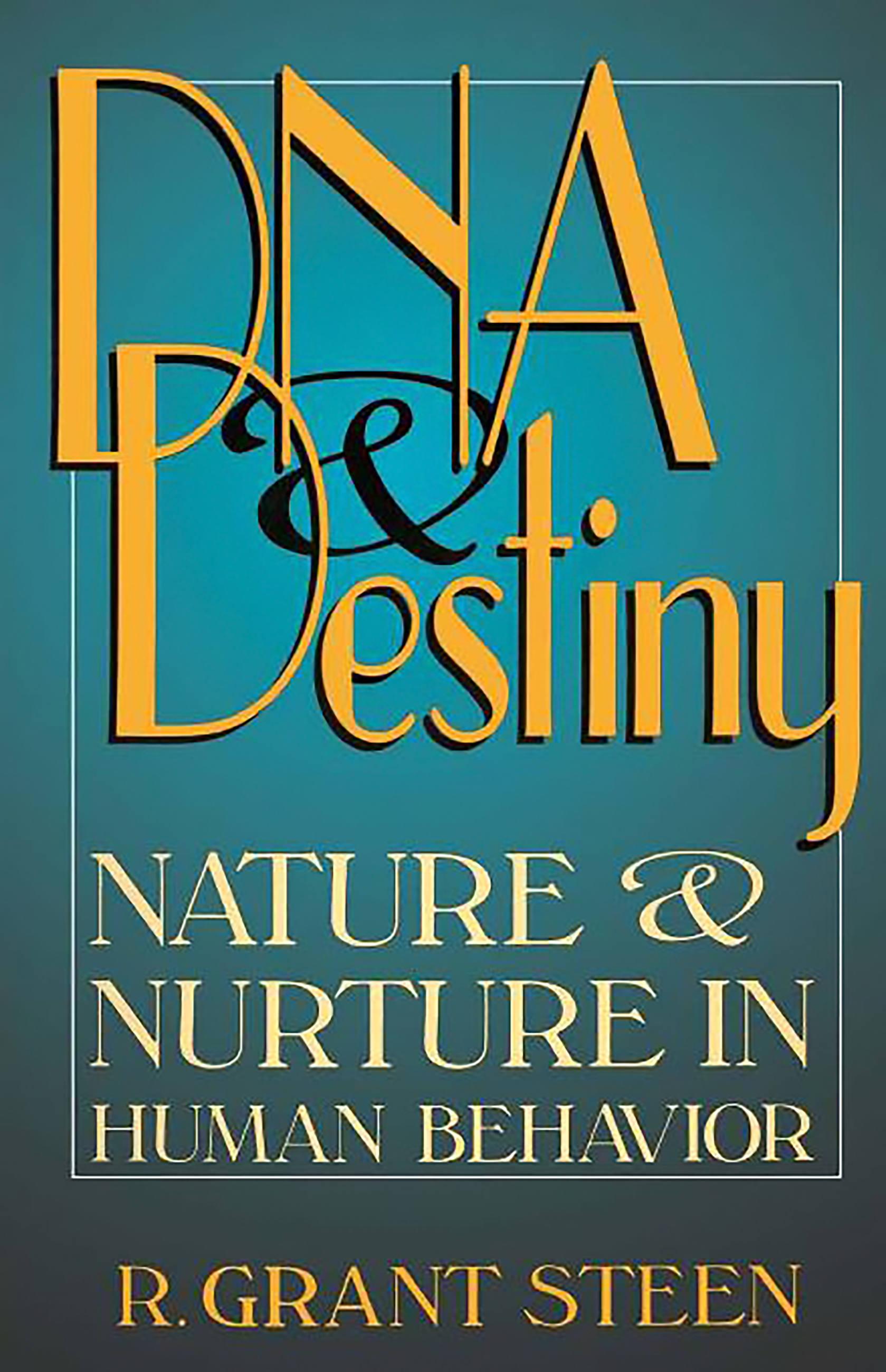 DNA and Destiny