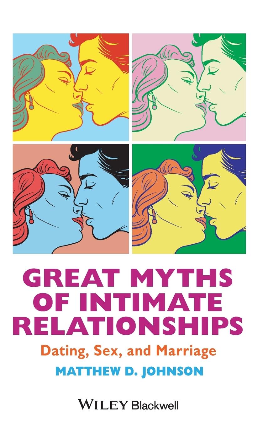 Great Myths of Intimate Relationships