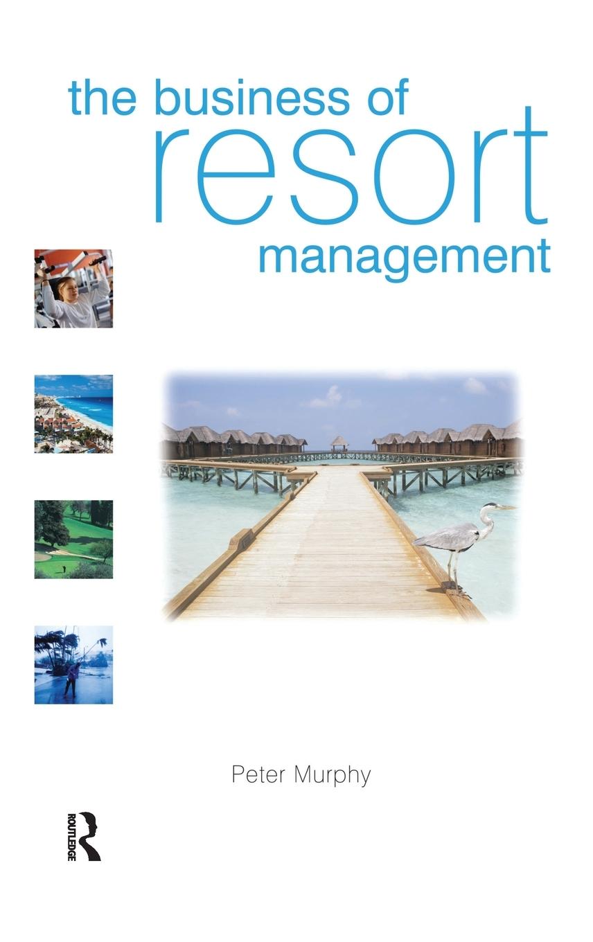 The Business of Resort Management