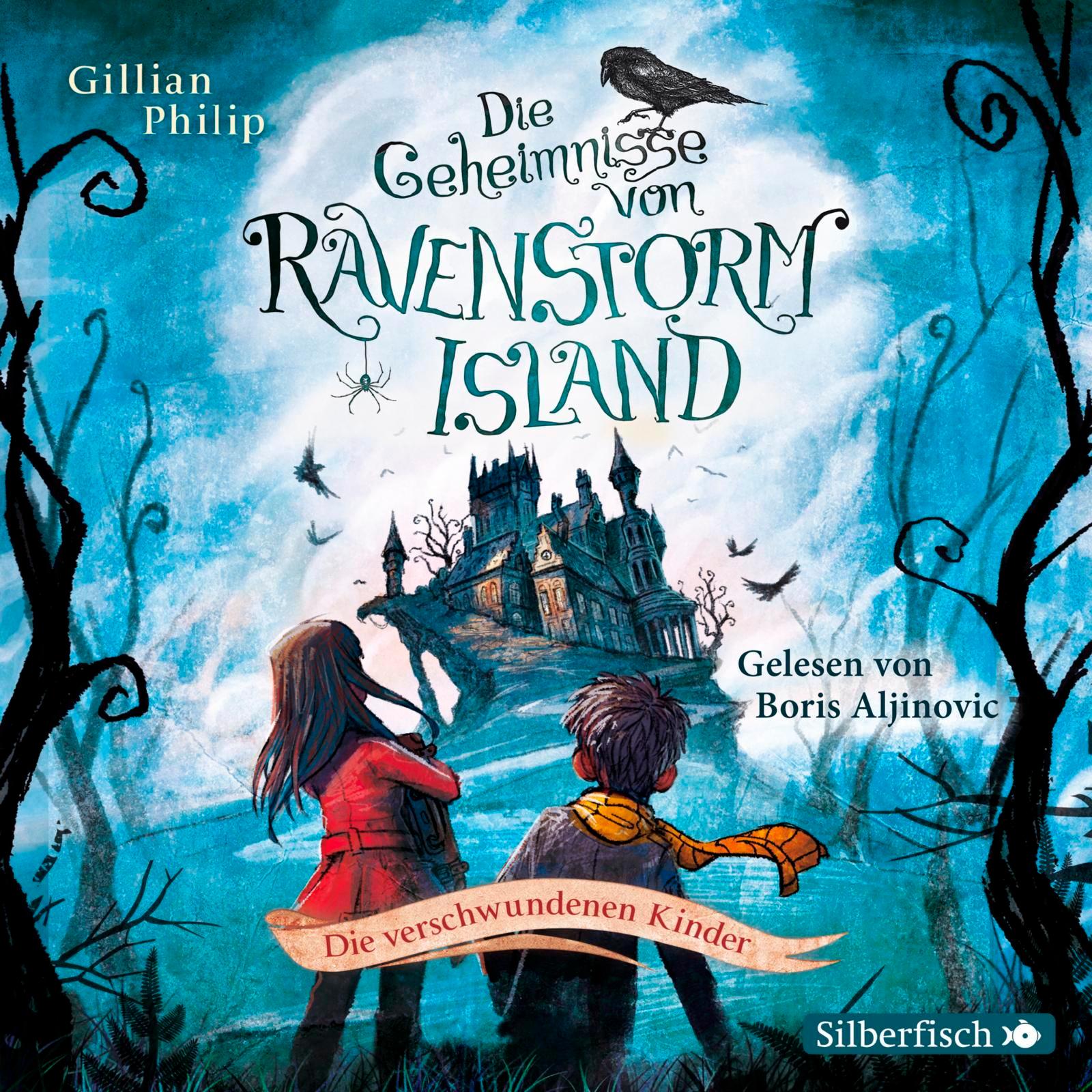 Die Geheimnisse von Ravenstorm Island 01. Die verschwundenen Kinder