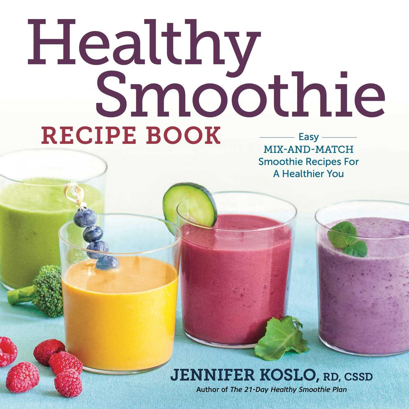 Healthy Smoothie Recipe Book