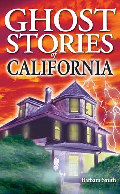 Ghost Stories of California