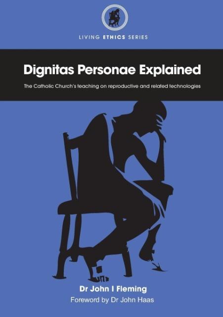 Dignitas Personae Explained: The Church's Teaching on Reproductive and Related Technologies