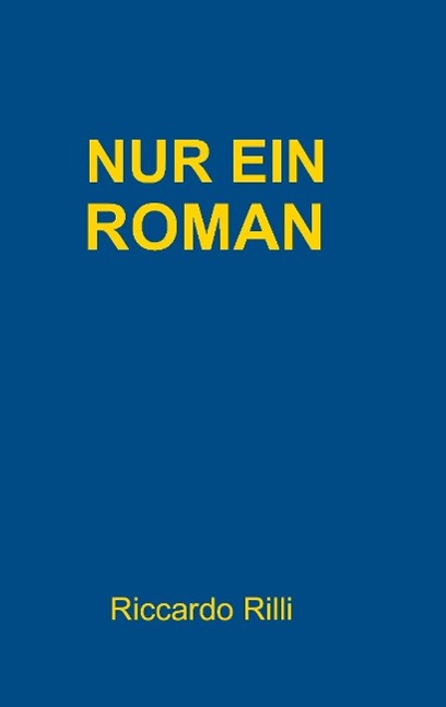 Nur ein Roman