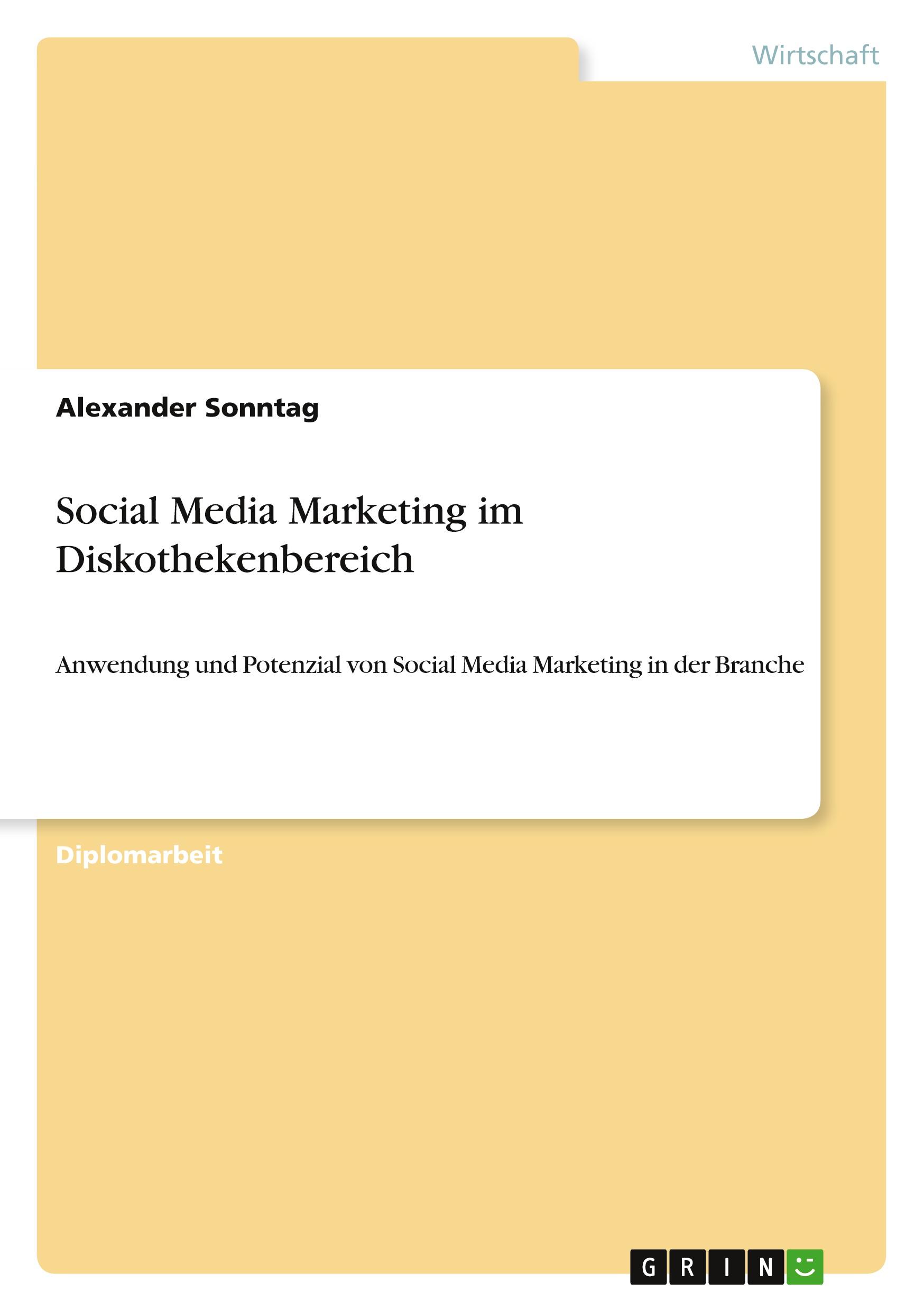 Social Media Marketing im Diskothekenbereich