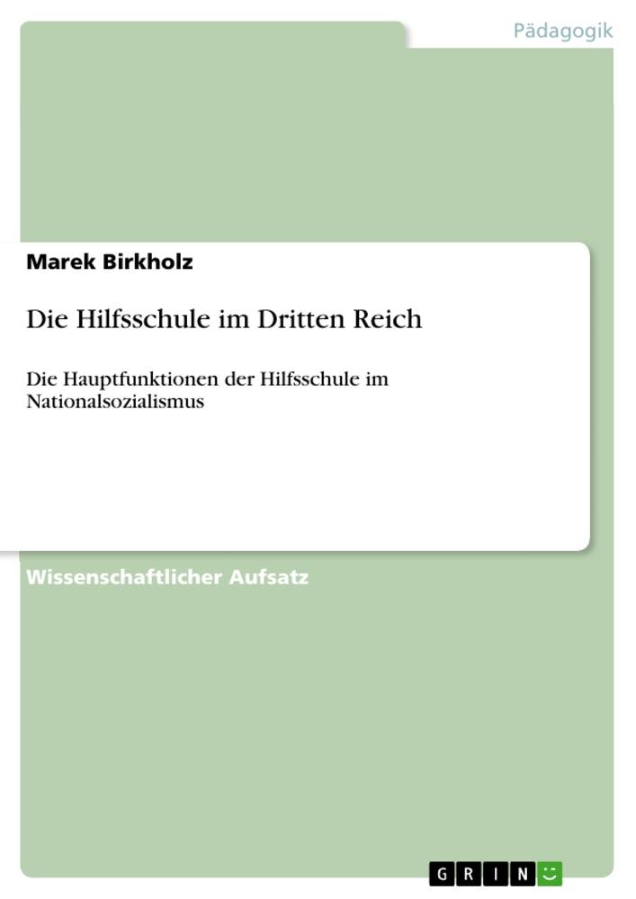 Die Hilfsschule im Dritten Reich