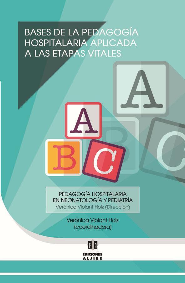 Bases de la pedagogía hospitalaria aplicada a las etapas vitales