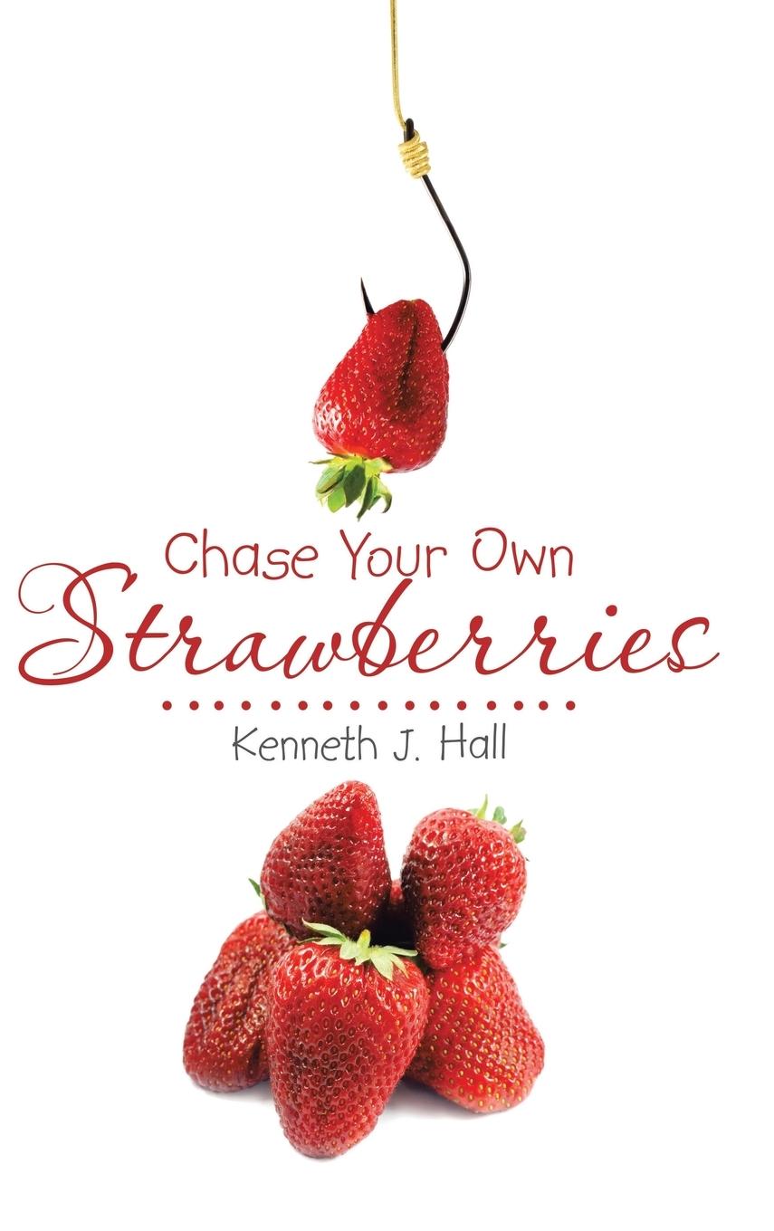 Chase Your Own Strawberries