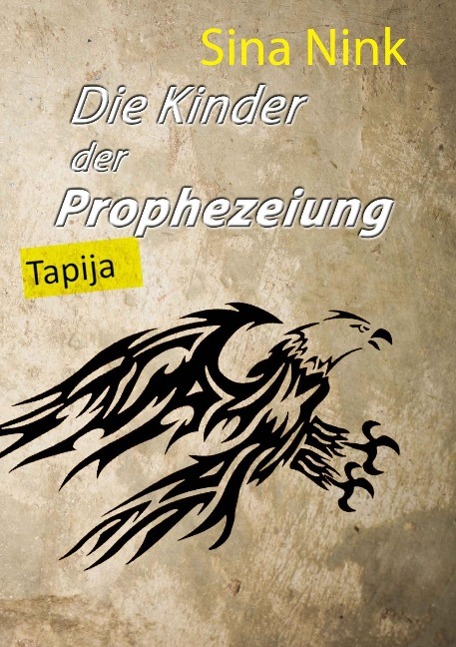 Die Kinder der Prophezeiung