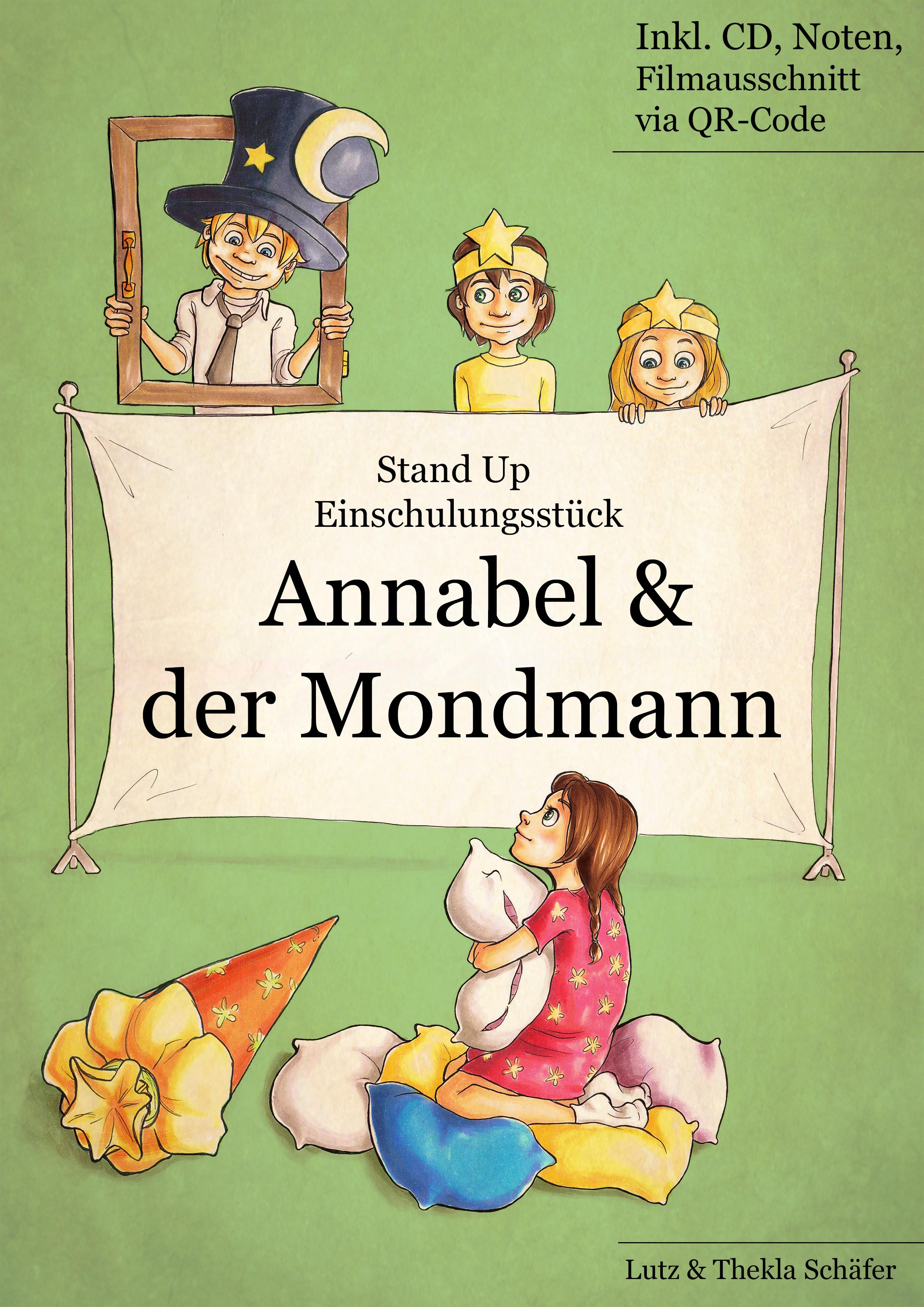 Einschulungsstück: Annabel und der Mondmann