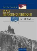 Das Riesengebirge und Isergebirge in 144 Bildern