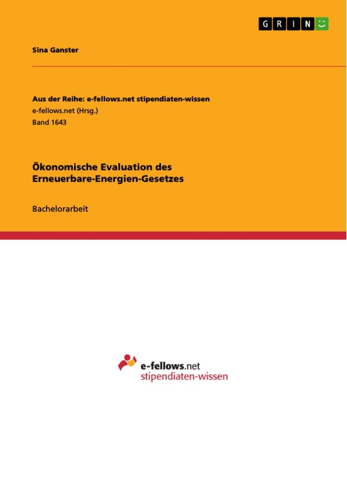 Ökonomische Evaluation des Erneuerbare-Energien-Gesetzes