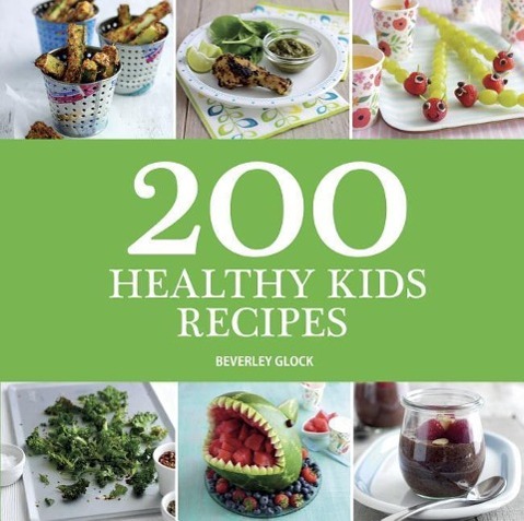 200 Healthy Kids Recipes