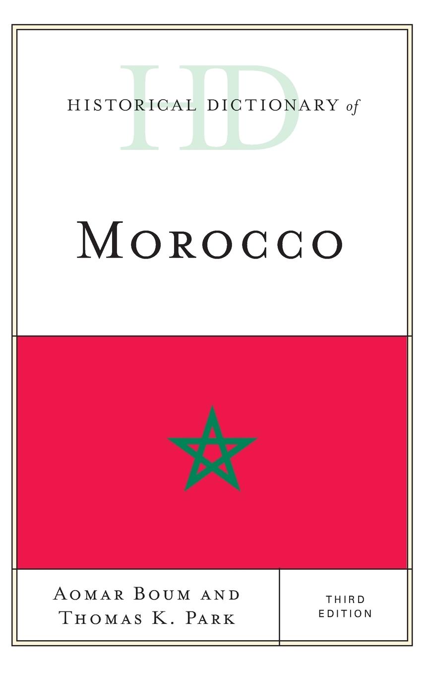 Historical Dictionary of Morocco