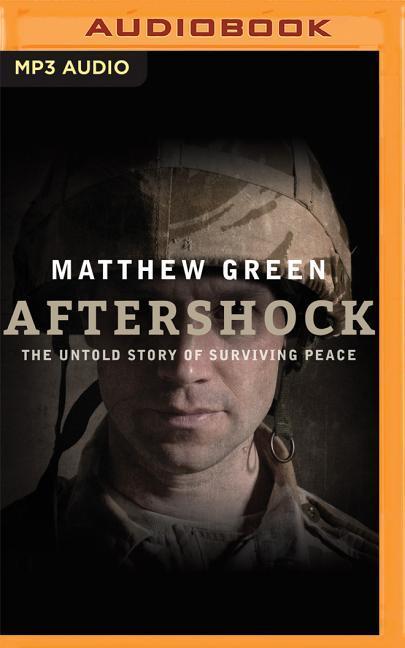 Aftershock: The Untold Story of Surviving Peace