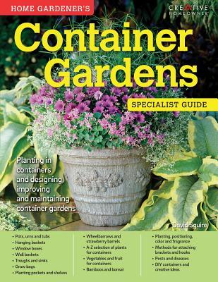 Home Gardener's Container Gardens