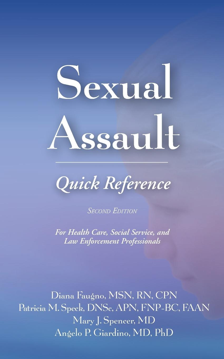 Sexual Assault Quick Reference