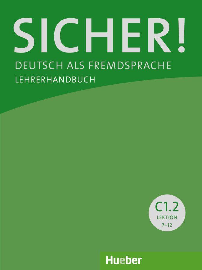 Sicher! C1/2. Lehrerhandbuch