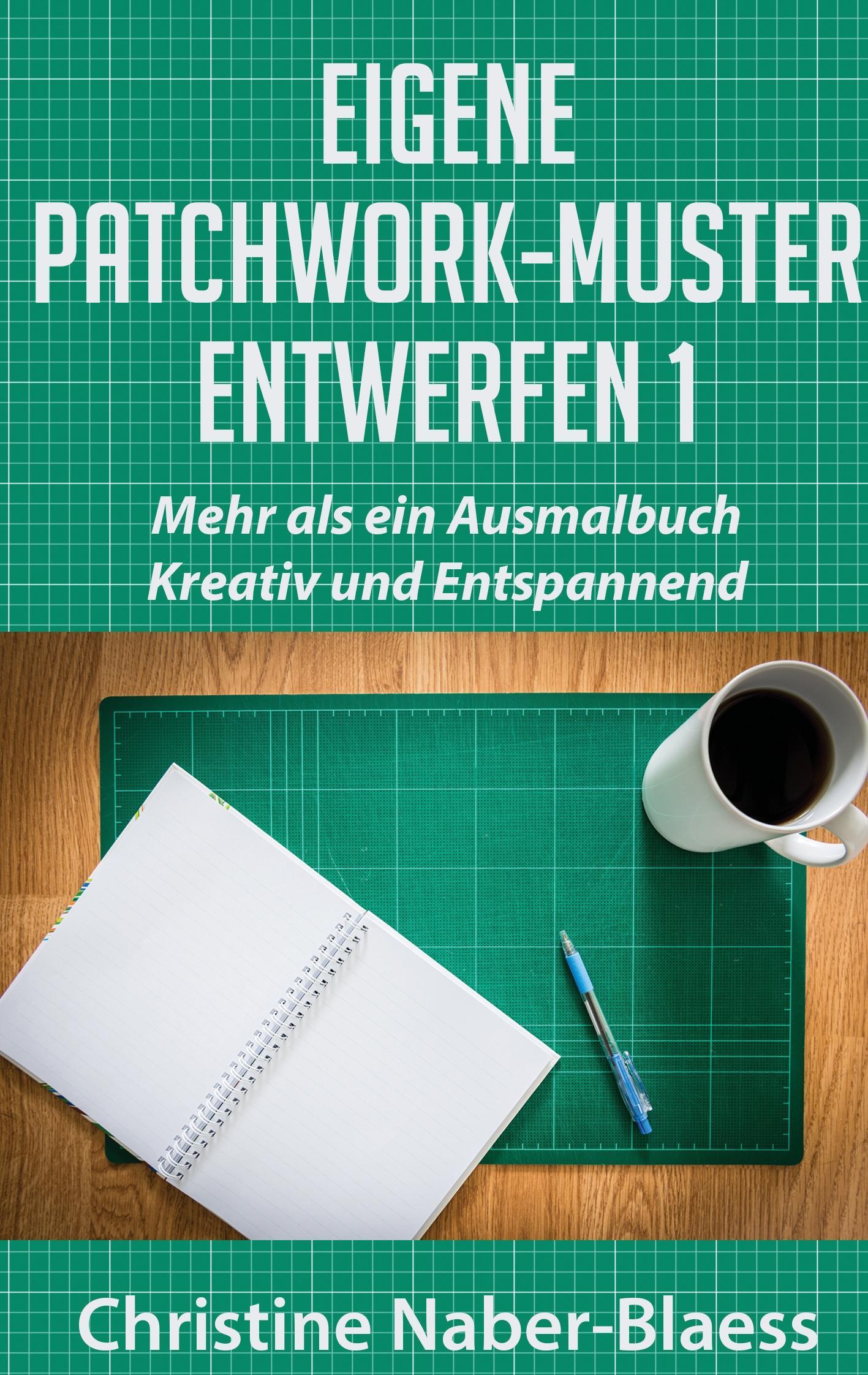 Eigene Patchwork-Muster entwerfen 1