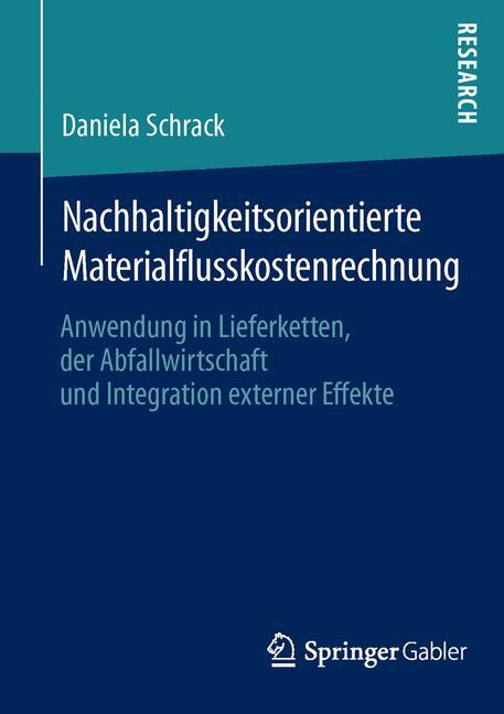 Nachhaltigkeitsorientierte Materialflusskostenrechnung