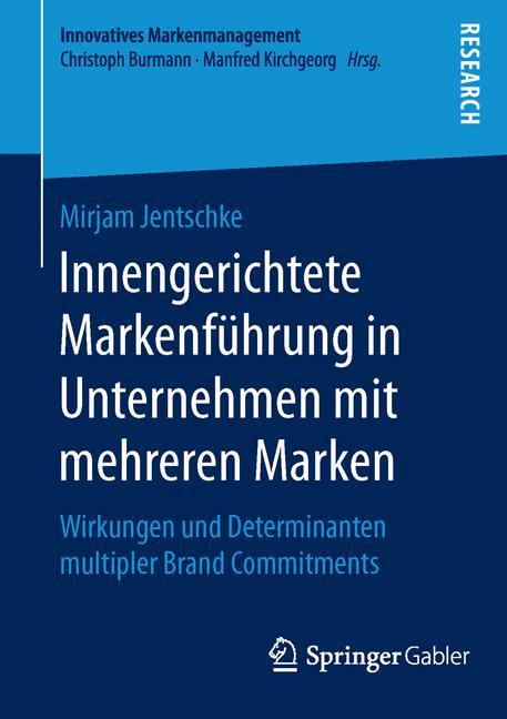 Innengerichtete Markenführung in Unternehmen mit mehreren Marken