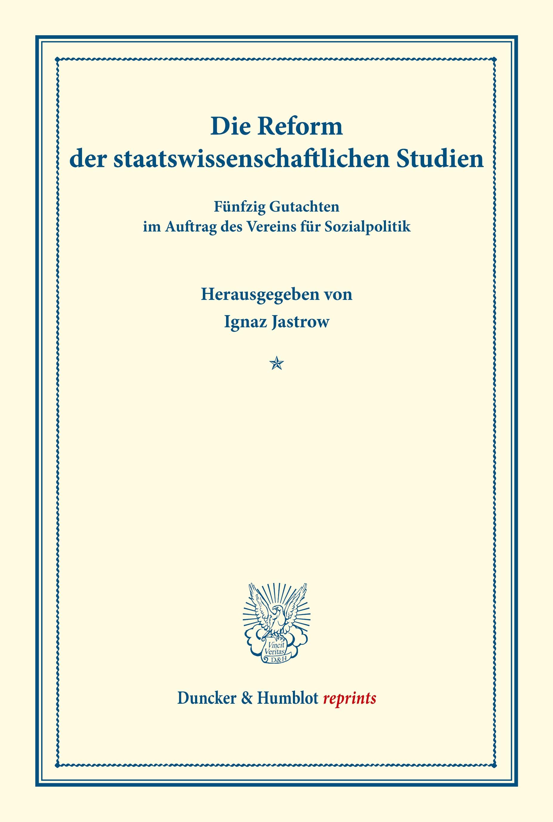 Die Reform der staatswissenschaftlichen Studien.