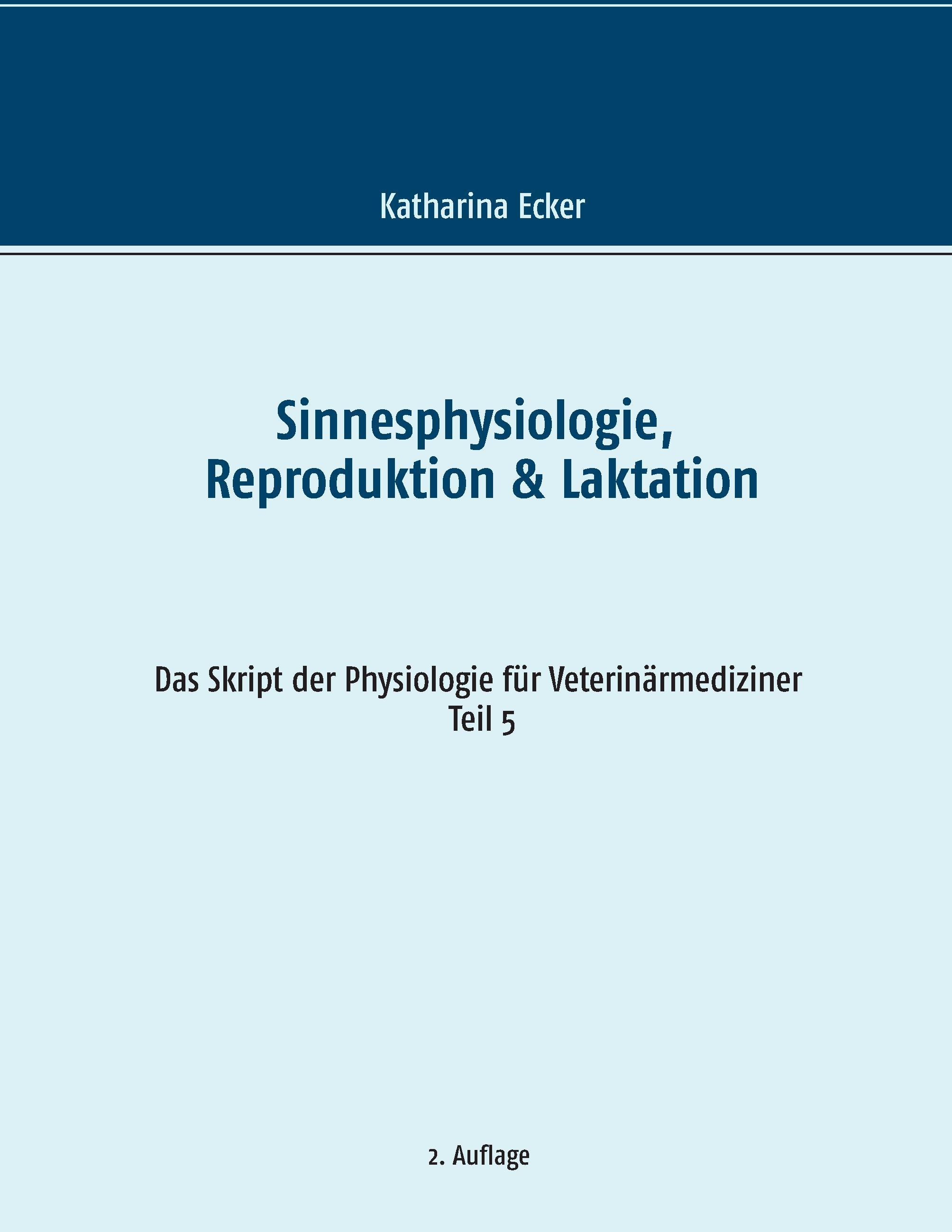 Sinnesphysiologie, Reproduktion & Laktation