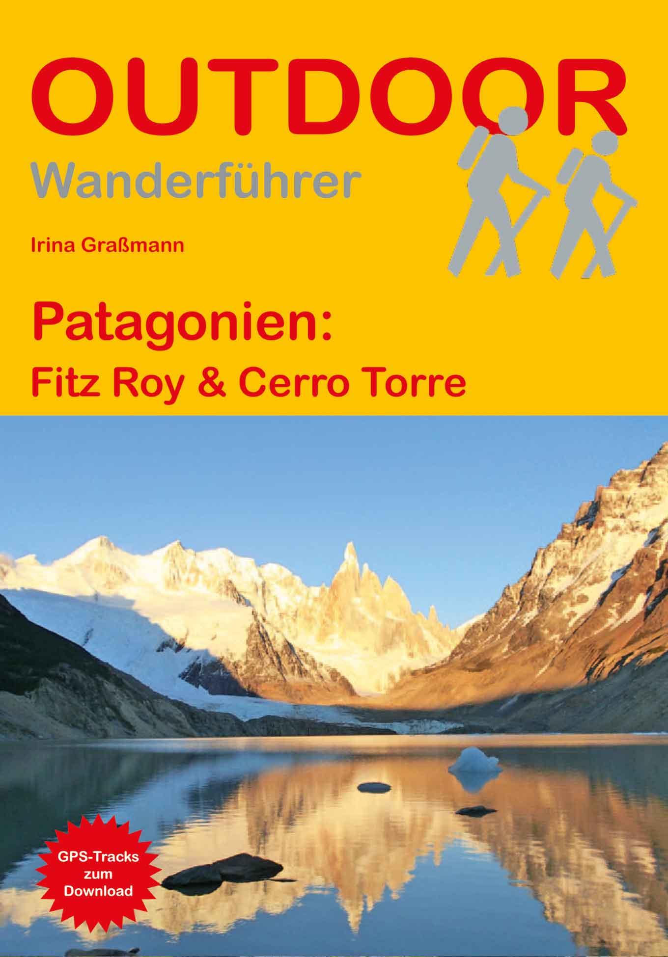 Patagonien: Fitz Roy & Cerro Torre